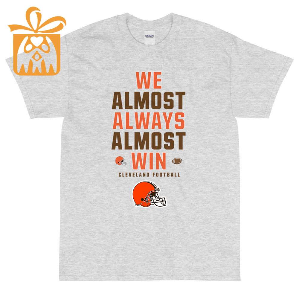 NFL Jam Shirt - Funny We Almost Always Almost Win Cleveland Browns T Shirt for Kids Men Women