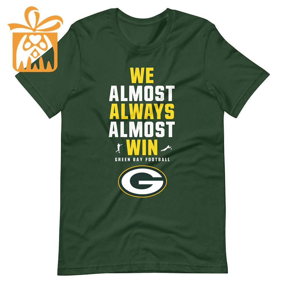NFL Jam Shirt - Funny We Almost Always Almost Win Green Bay Packers T Shirt for Kids Men Women