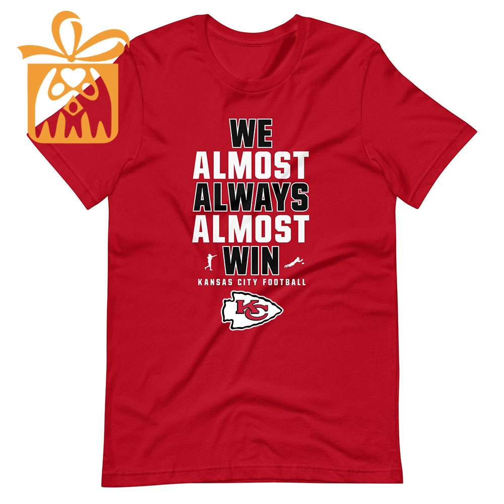NFL Jam Shirt - Funny We Almost Always Almost Win Kansas City Chiefs T Shirts for Kids Men Women